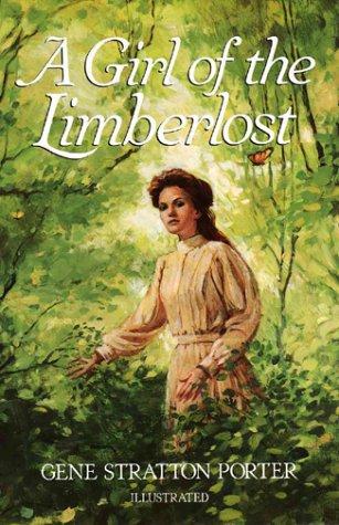 A Girl of the Limberlost Publisher: Indiana University Press Gene Stratton-Porter